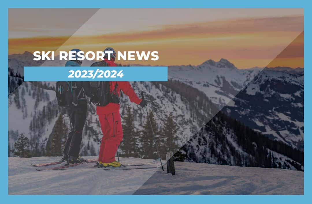 Ski Resort News 2023/2024