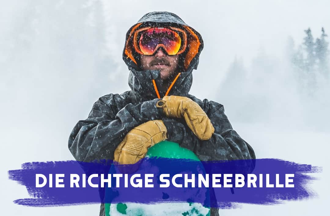 Die richtige Ski- und Snowboard-Brille
