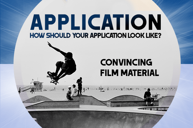 How should your application look like? Convincing film material